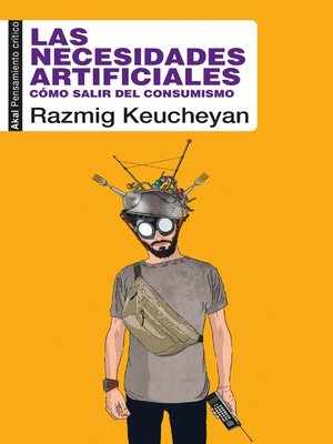 cover image of Las necesidades artificiales